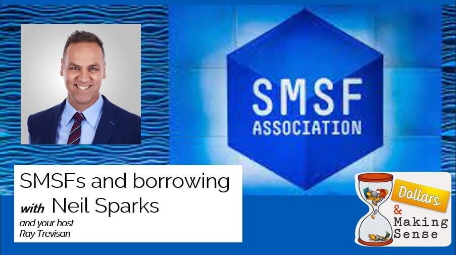 SMSFs & Borrowing - Dollars & Making Sense 31 Oct 2023